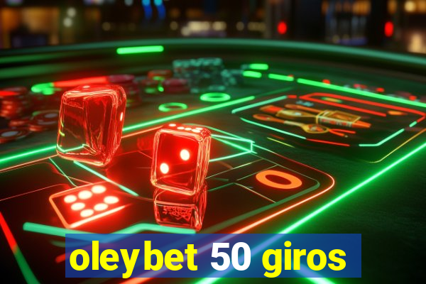 oleybet 50 giros